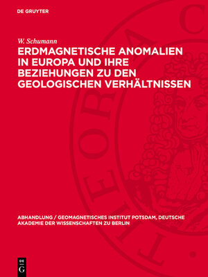 cover image of Erdmagnetische Anomalien in Europa und ihre Beziehungen zu den geologischen Verhältnissen